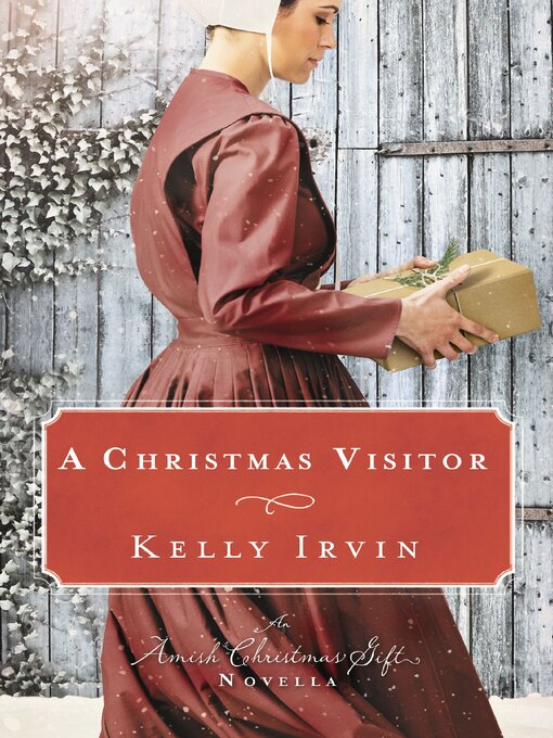 Title details for A Christmas Visitor by Kelly Irvin - Available